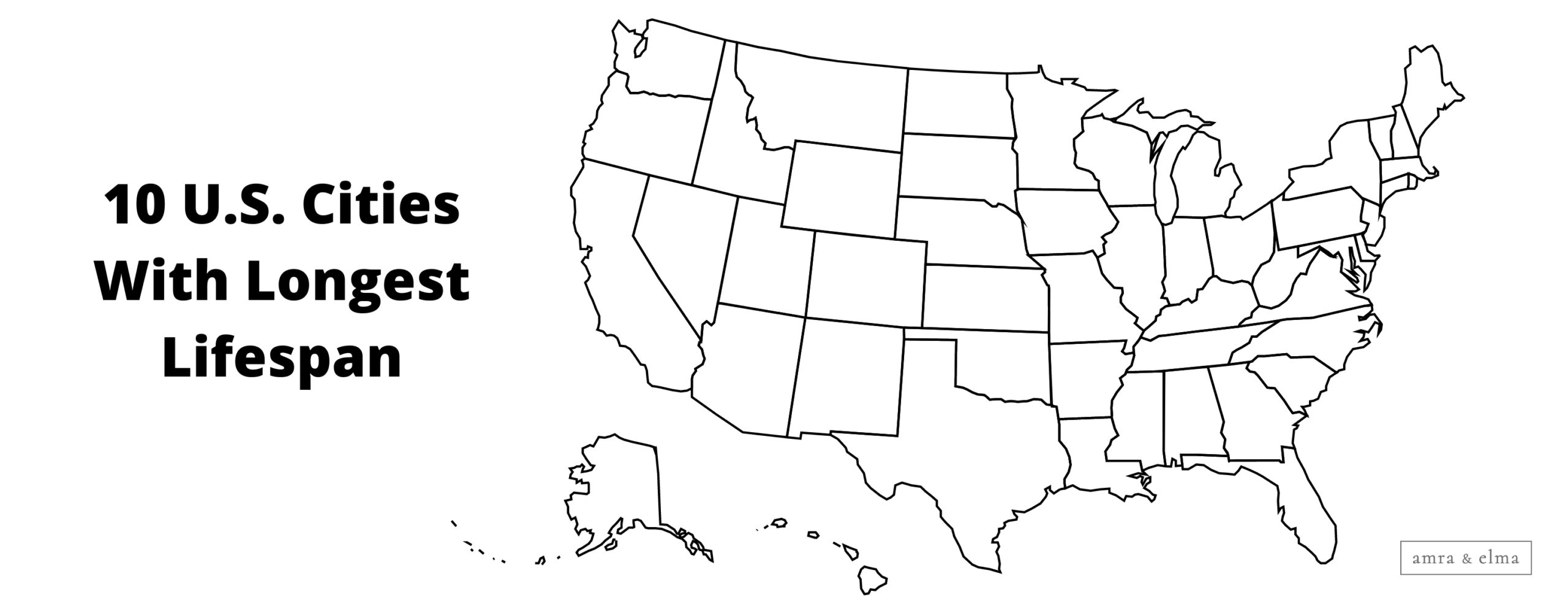 U.S. Cities with Longest Lifespans