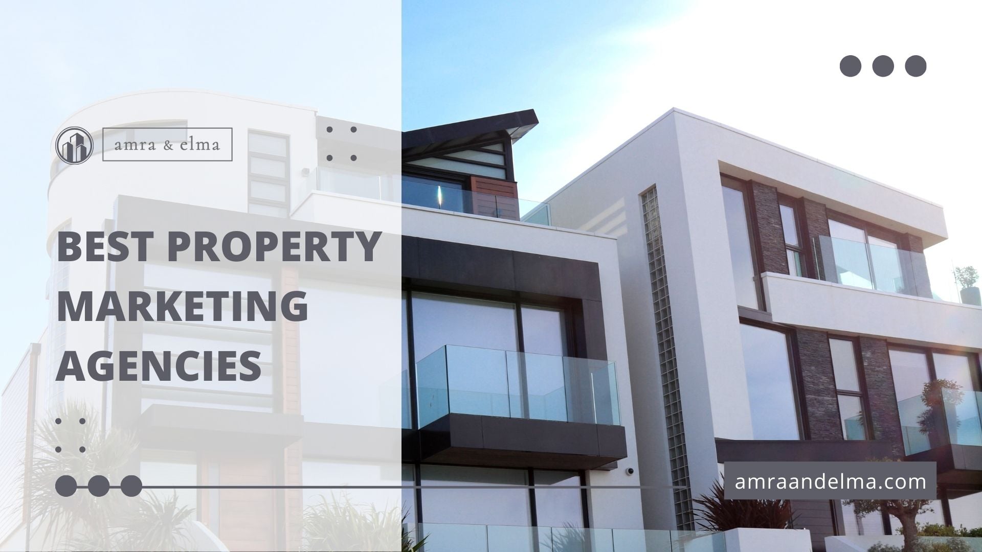 best property marketing agencies
