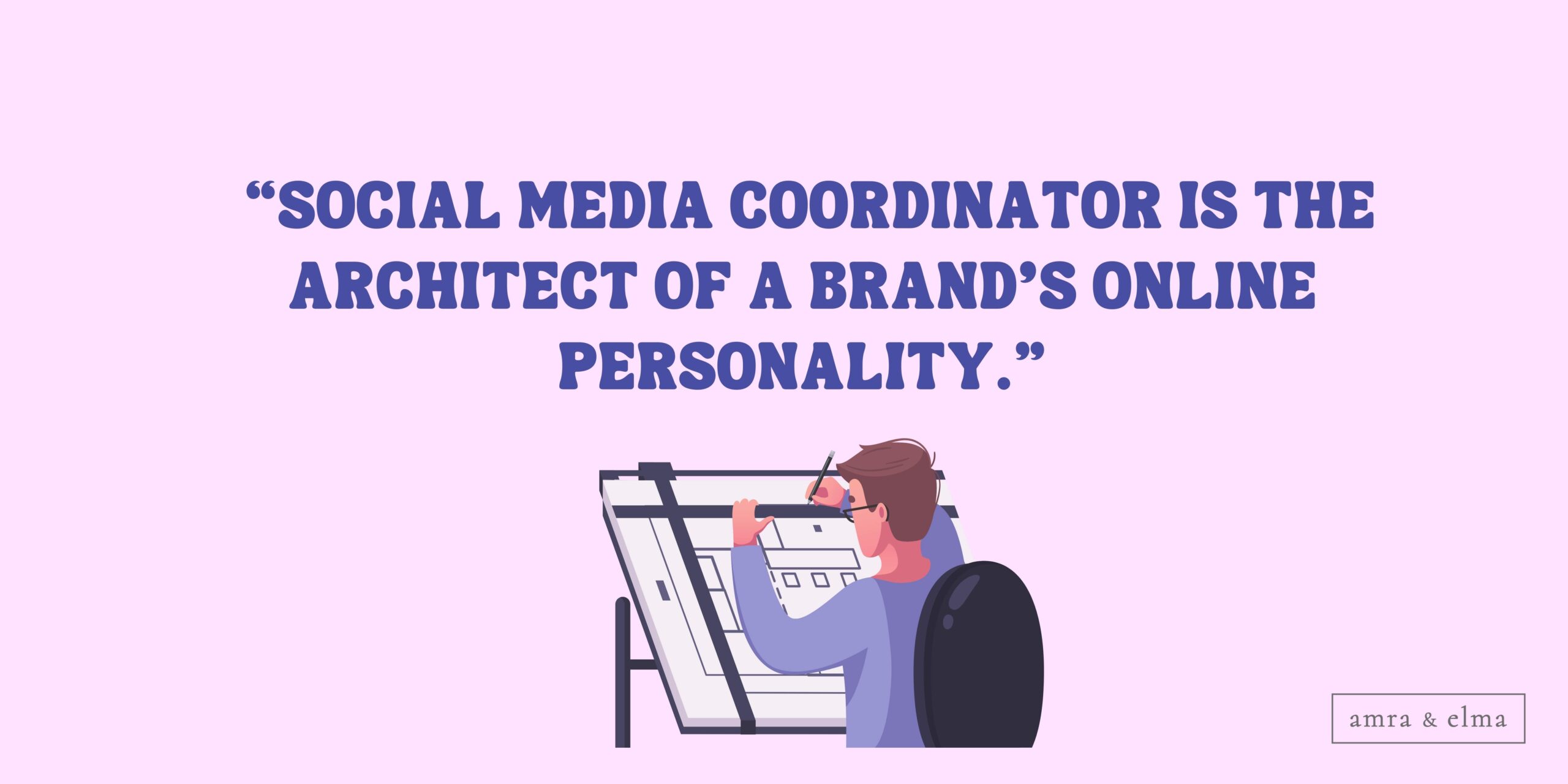 2 Social Media Coordinator
