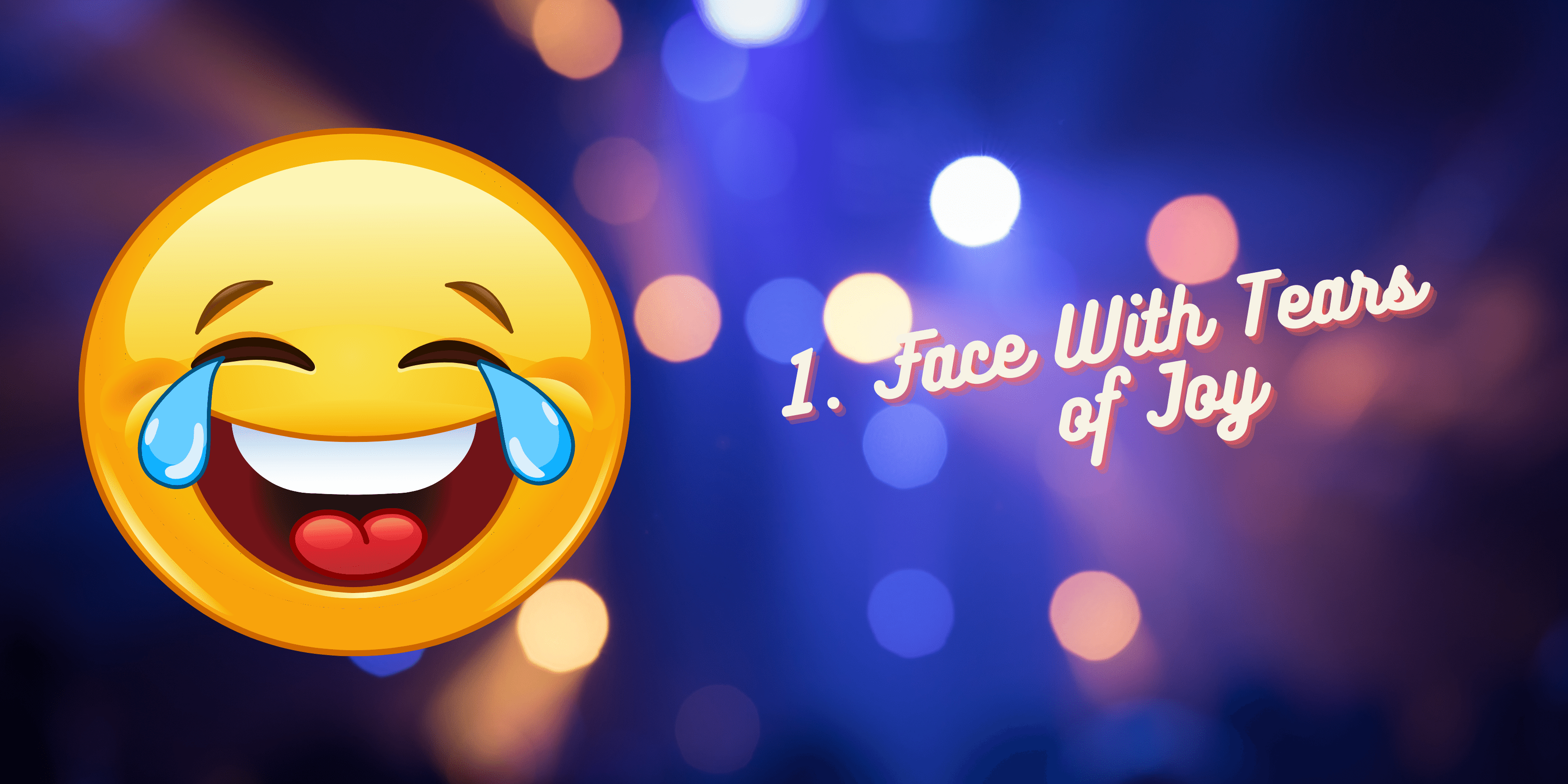 01 MOST POPULAR EMOJIS