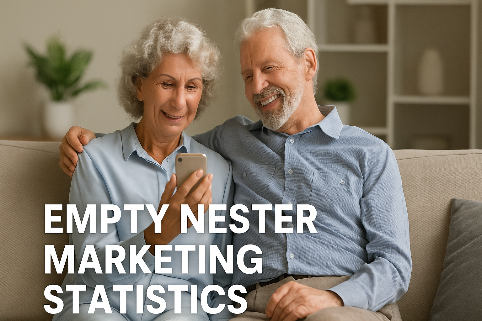 Empty Nester Marketing Statistics