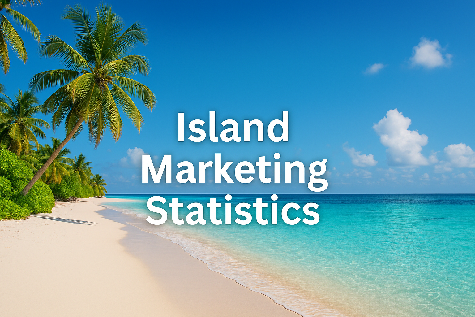 Island Marketing Statistics